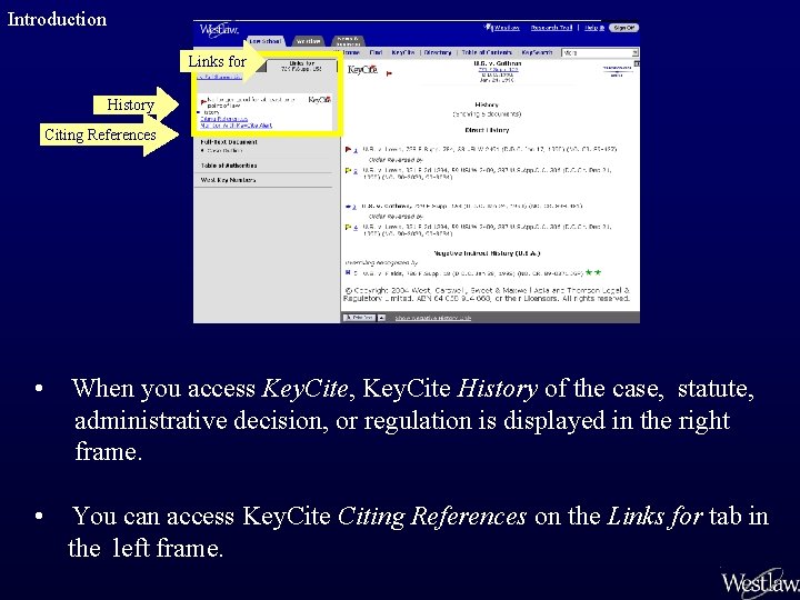 Introduction Links for History Citing References • When you access Key. Cite, Key. Cite