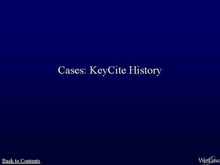 Cases: Key. Cite History Back to Contents 