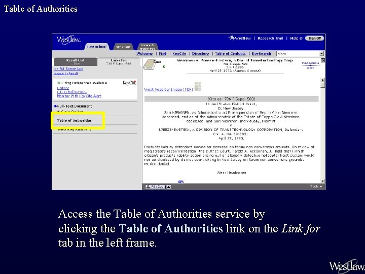 Table of Authorities Access the Table of Authorities service by clicking the Table of