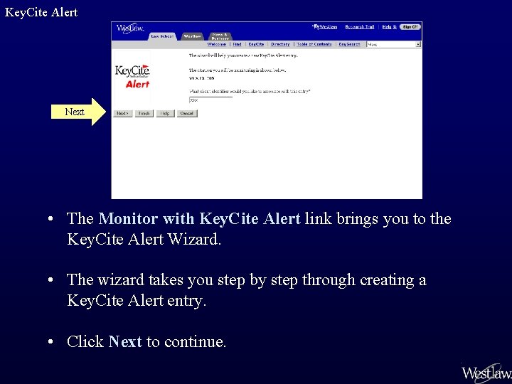 Key. Cite Alert Next • The Monitor with Key. Cite Alert link brings you