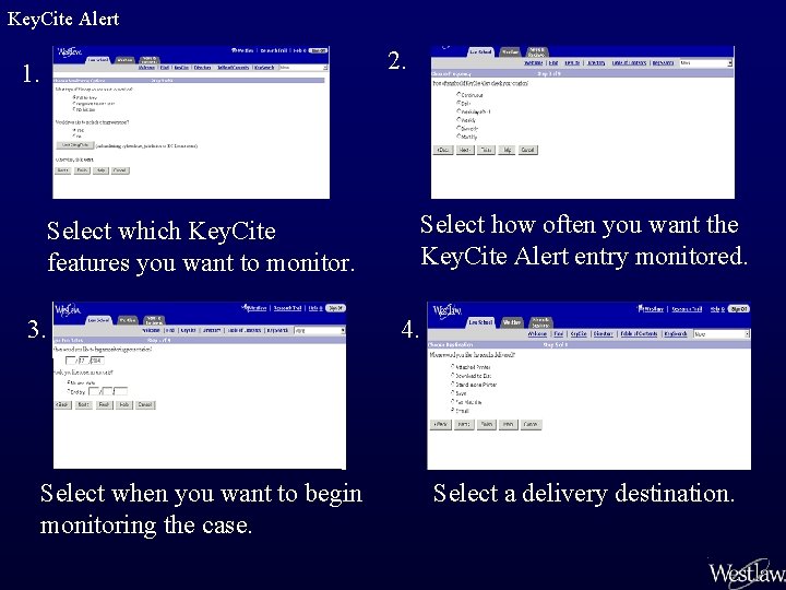 Key. Cite Alert 2. 1. Select how often you want the Key. Cite Alert