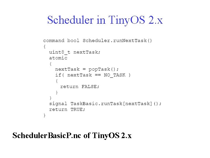 Scheduler in Tiny. OS 2. x Scheduler. Basic. P. nc of Tiny. OS 2.