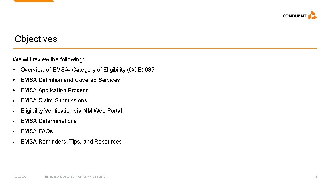 Objectives We will review the following: • Overview of EMSA- Category of Eligibility (COE) Objectives We will review the following: • Overview of EMSA- Category of Eligibility (COE)