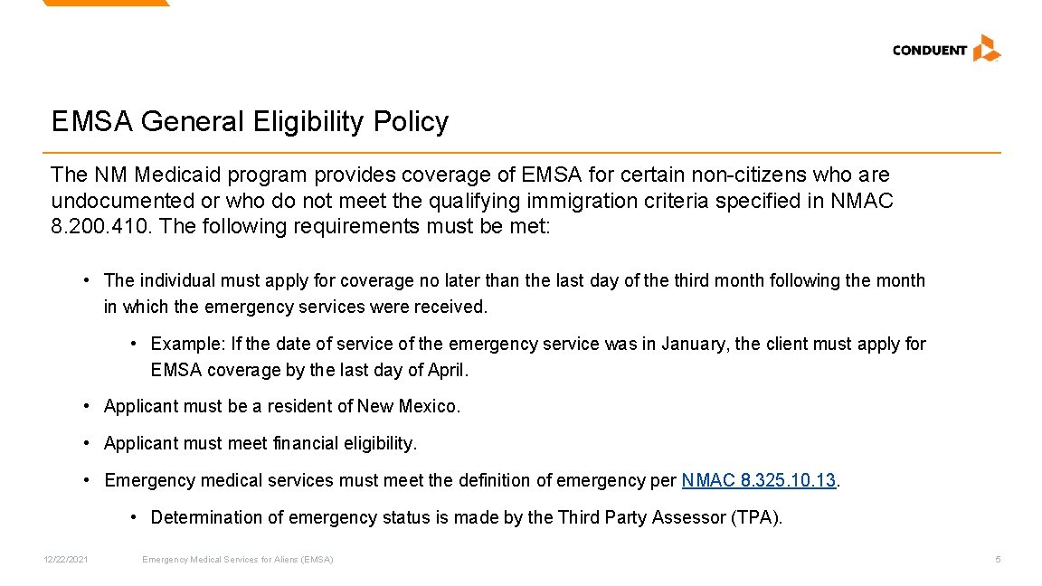 EMSA General Eligibility Policy The NM Medicaid program provides coverage of EMSA for certain EMSA General Eligibility Policy The NM Medicaid program provides coverage of EMSA for certain
