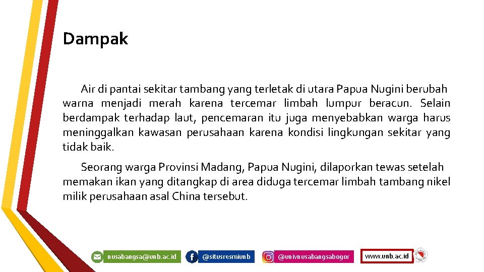 Dampak Air di pantai sekitar tambang yang terletak di utara Papua Nugini berubah warna