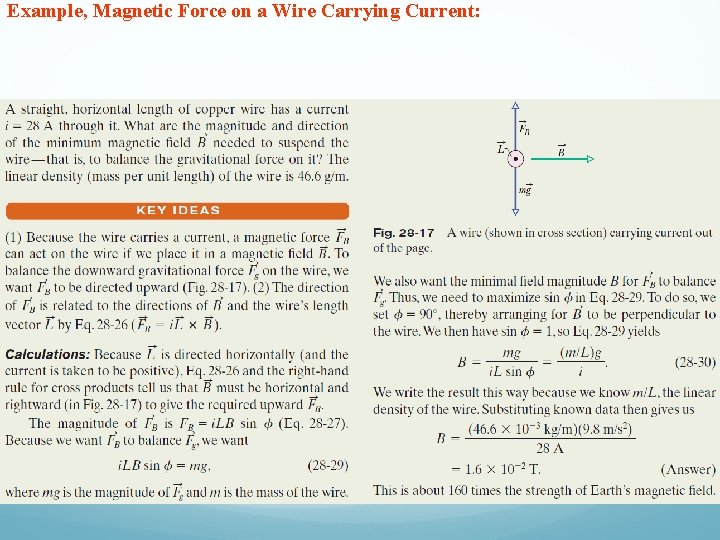 Example, Magnetic Force on a Wire Carrying Current: 