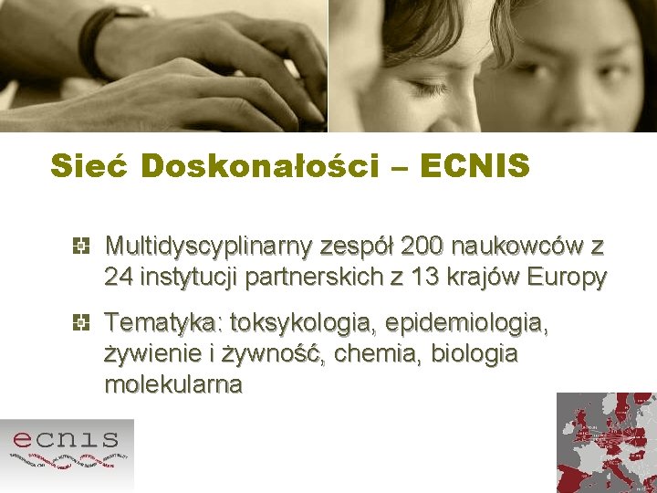 Sieć Doskonałości – ECNIS Multidyscyplinarny zespół 200 naukowców z 24 instytucji partnerskich z 13