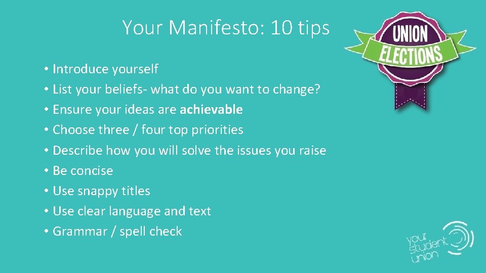 Your Manifesto: 10 tips • Introduce yourself • List your beliefs- what do you