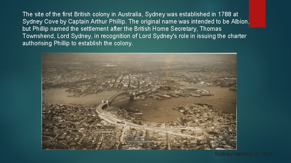 The site of the first British colony in Australia, Sydney was established in 1788