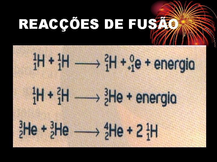 REACÇÕES DE FUSÃO 