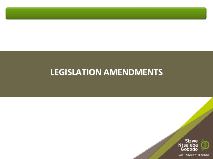 LEGISLATION AMENDMENTS 