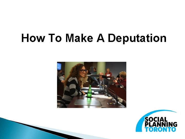 How To Make A Deputation 
