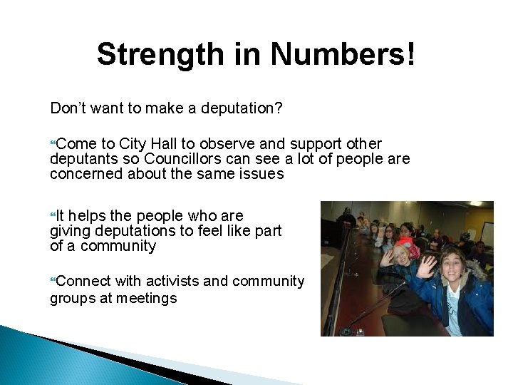 Strength in Numbers! Don’t want to make a deputation? Come to City Hall to