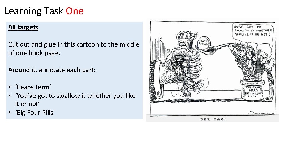 Learning Task One All targets Cut out and glue in this cartoon to the