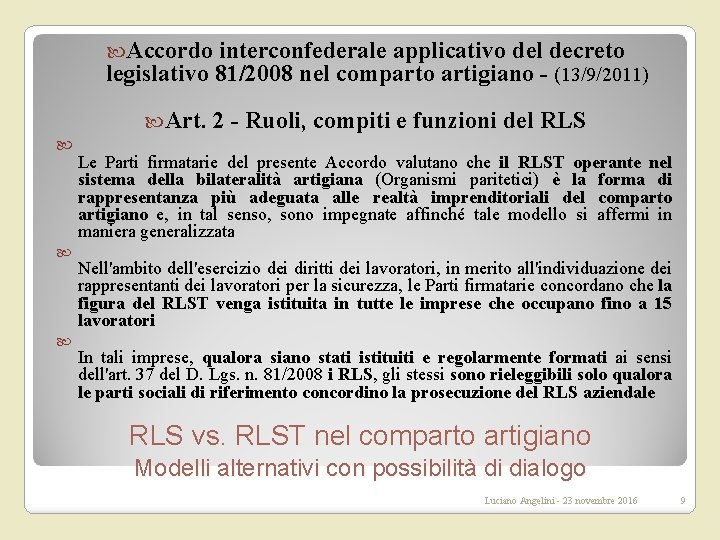  Accordo interconfederale applicativo del decreto legislativo 81/2008 nel comparto artigiano - (13/9/2011) Art.