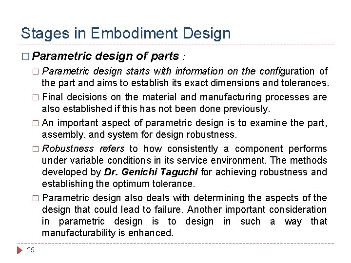 Stages in Embodiment Design � Parametric design of parts : Parametric design starts with Stages in Embodiment Design � Parametric design of parts : Parametric design starts with