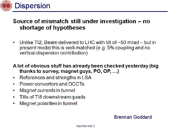 Dispersion Brennan Goddard Injection test 2 