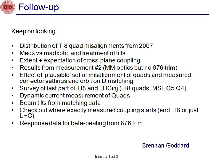 Follow-up Brennan Goddard Injection test 2 