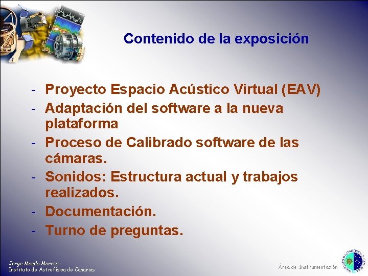 Contenido de la exposición - Proyecto Espacio Acústico Virtual (EAV) - Adaptación del software