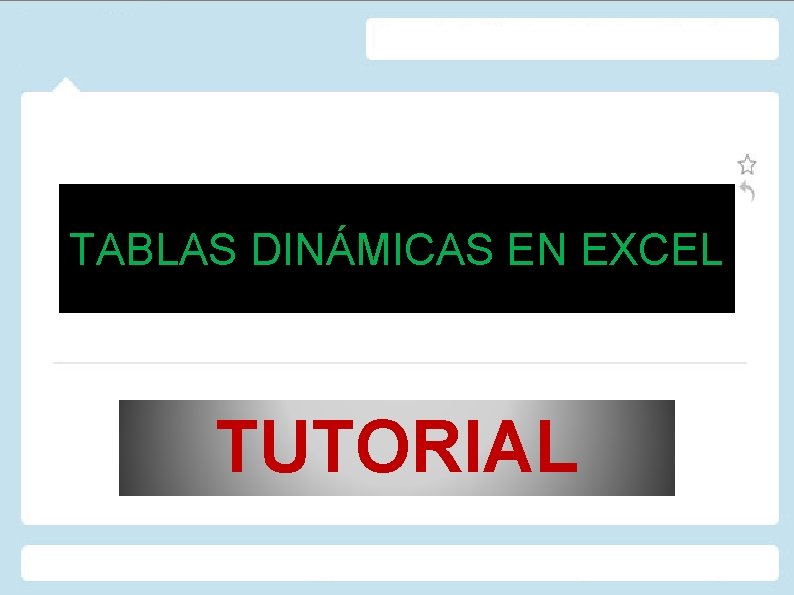 TABLAS DINÁMICAS EN EXCEL TUTORIAL 