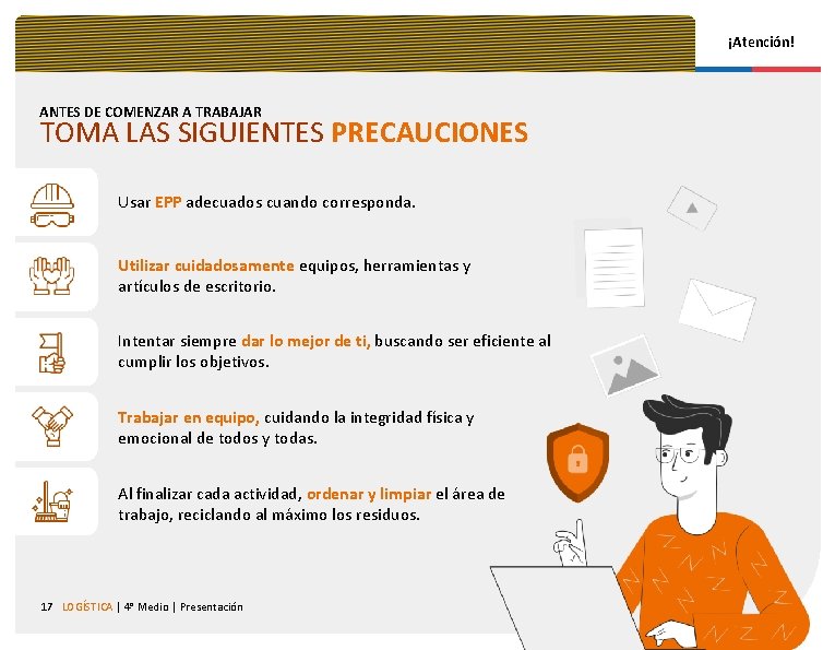 ¡Atención! ANTES DE COMENZAR A TRABAJAR TOMA LAS SIGUIENTES PRECAUCIONES Usar EPP adecuados cuando ¡Atención! ANTES DE COMENZAR A TRABAJAR TOMA LAS SIGUIENTES PRECAUCIONES Usar EPP adecuados cuando