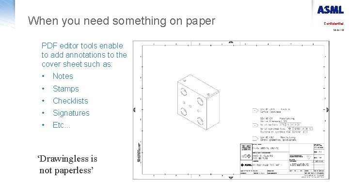 When you need something on paper Confidential Slide 19 PDF editor tools enable to