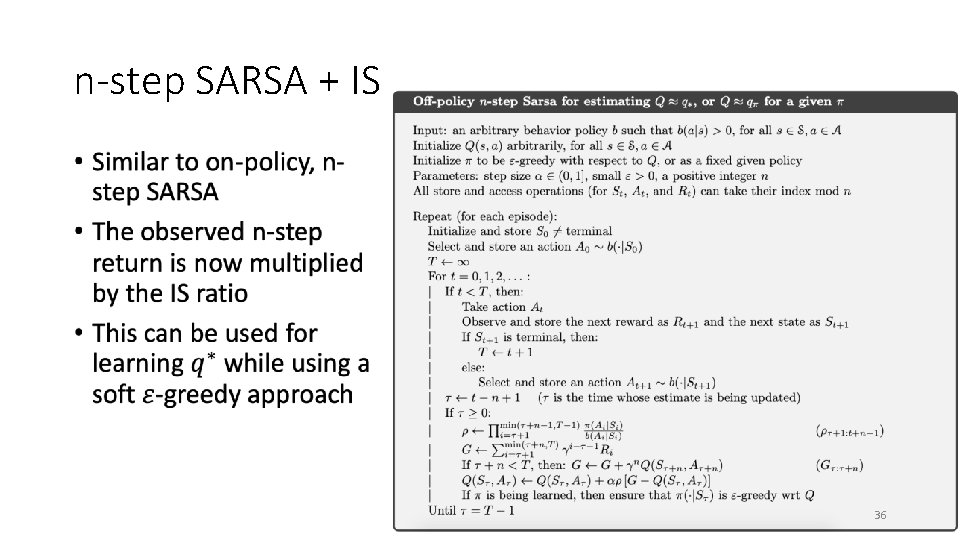 n-step SARSA + IS • 36 