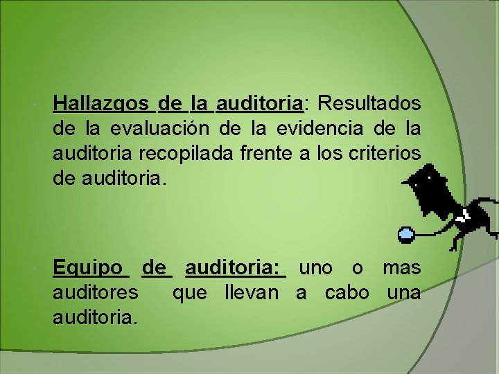 Hallazgos de la auditoria: auditoria Resultados de la evaluación de la evidencia de Hallazgos de la auditoria: auditoria Resultados de la evaluación de la evidencia de
