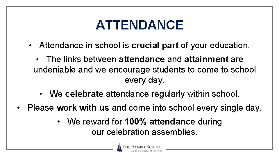 ATTENDANCE • Attendance in school is crucial part of your education. • The links