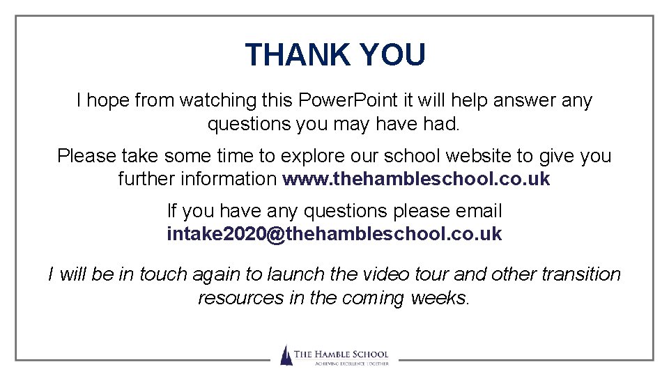 THANK YOU I hope from watching this Power. Point it will help answer any