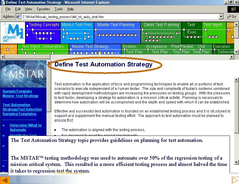 Automation Strategy The Test Automation Strategy topic provides guidelines on planning for test automation.