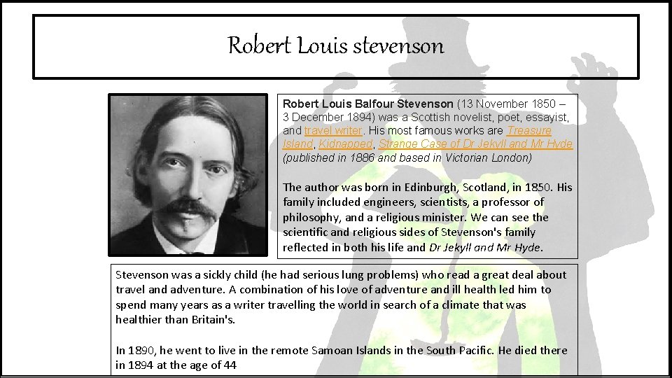 Robert Louis stevenson Robert Louis Balfour Stevenson (13 November 1850 – 3 December 1894)