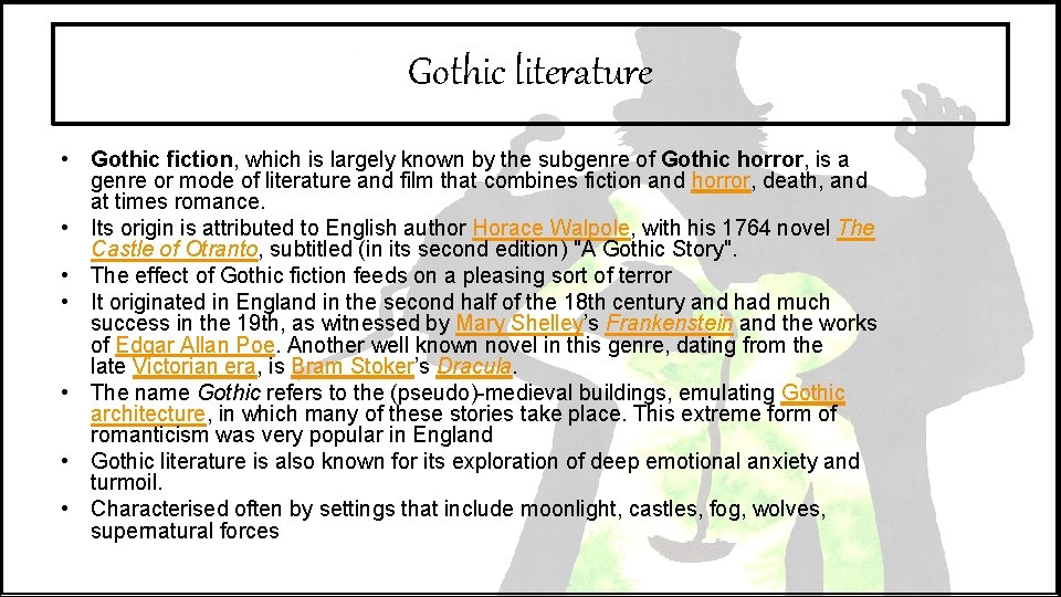 Gothic literature • Gothic fiction, which is largely known by the subgenre of Gothic