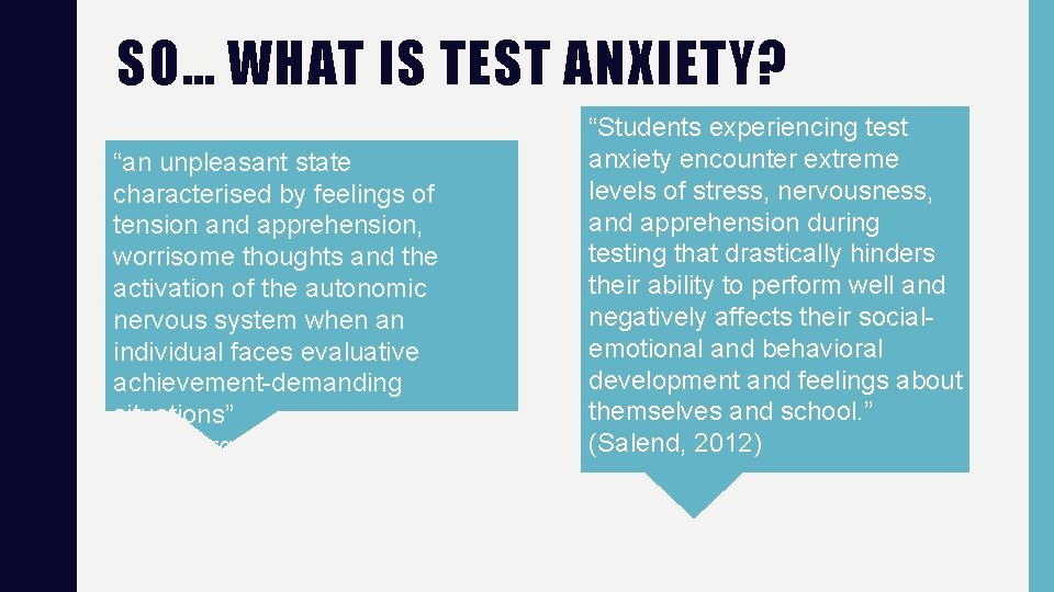SO… WHAT IS TEST ANXIETY? “an unpleasant state characterised by feelings of tension and SO… WHAT IS TEST ANXIETY? “an unpleasant state characterised by feelings of tension and