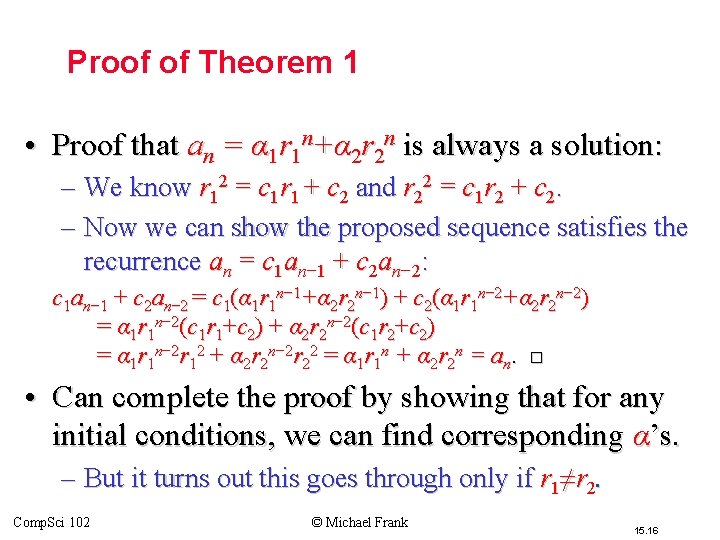 Proof of Theorem 1 • Proof that an = α 1 r 1 n+α