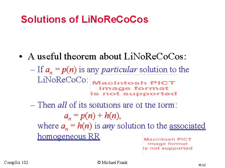 Solutions of Li. No. Re. Cos • A useful theorem about Li. No. Re.