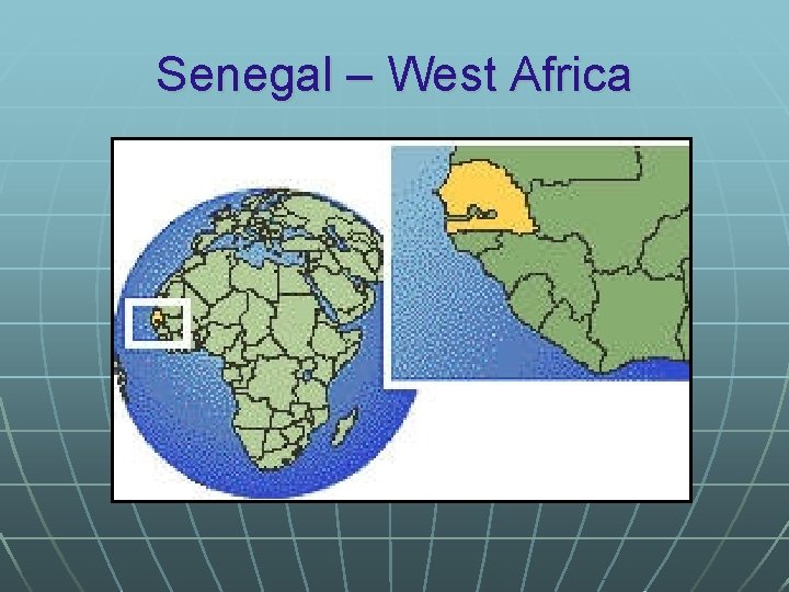 Senegal – West Africa 