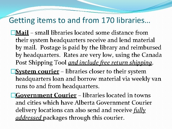 Shipping Interlibrary Loan Materials Outline What and who