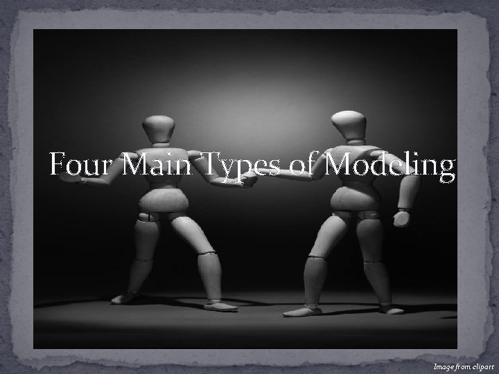 Four Main Types of Modeling Image from clipart 