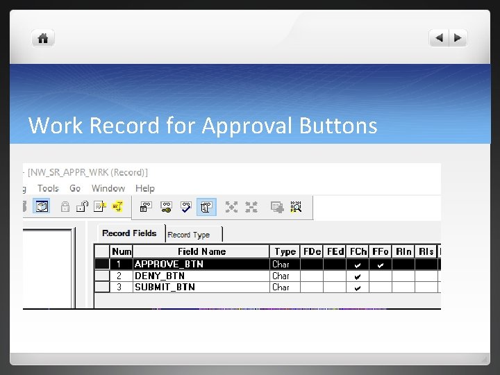 Work Record for Approval Buttons 