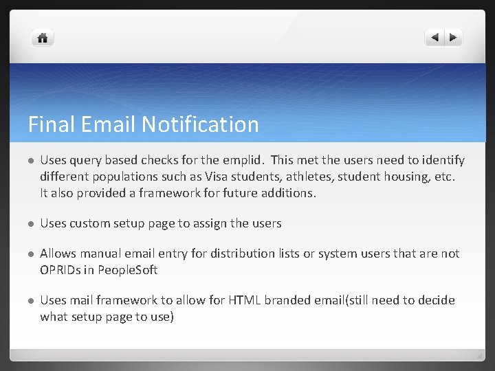 Final Email Notification l Uses query based checks for the emplid. This met the