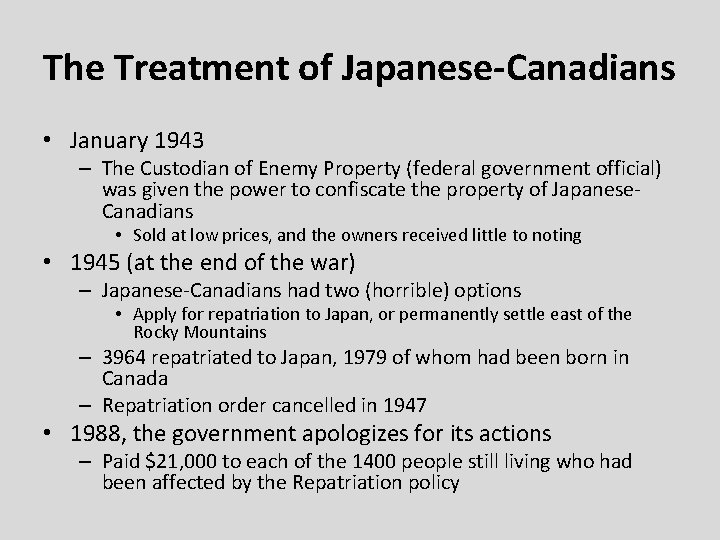 The Treatment of Japanese-Canadians • January 1943 – The Custodian of Enemy Property (federal The Treatment of Japanese-Canadians • January 1943 – The Custodian of Enemy Property (federal