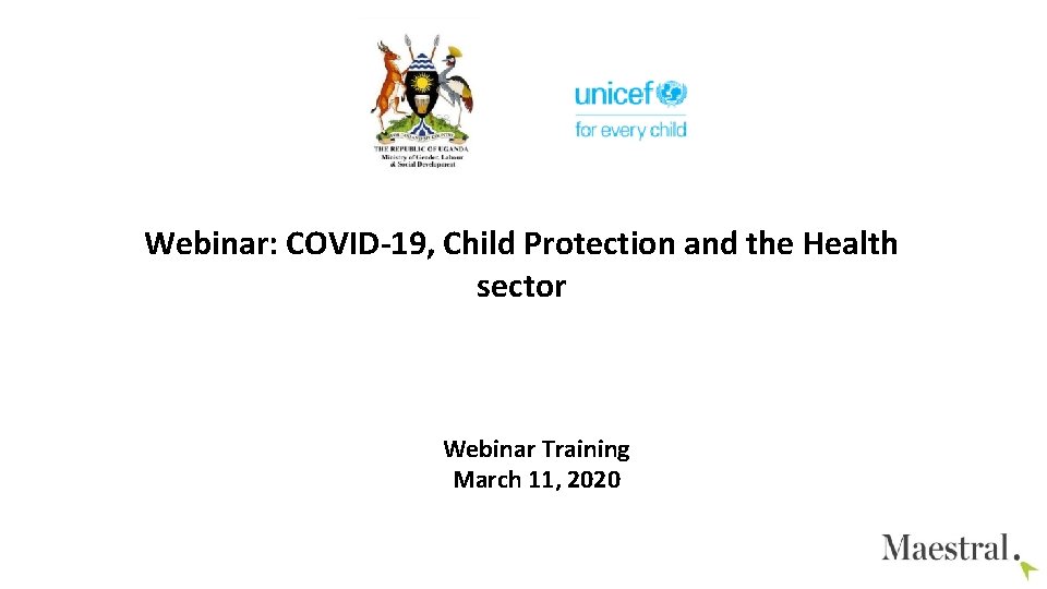 Webinar: COVID-19, Child Protection and the Health sector Webinar Training March 11, 2020 