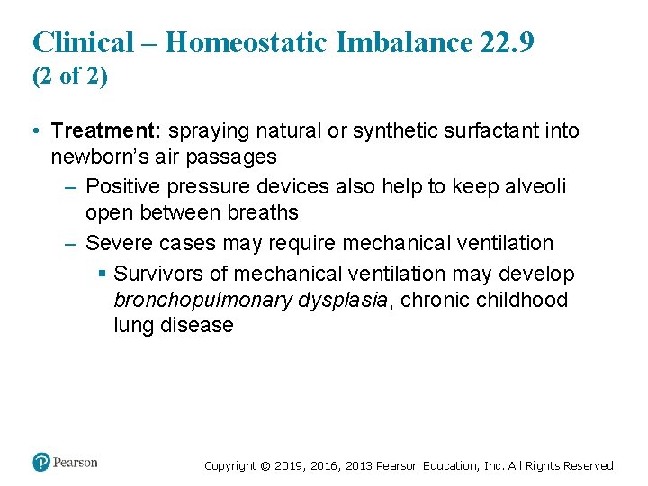 Clinical – Homeostatic Imbalance 22. 9 (2 of 2) • Treatment: spraying natural or