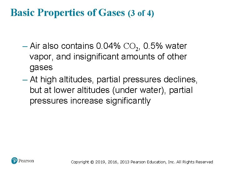 Basic Properties of Gases (3 of 4) – Air also contains 0. 04% CO