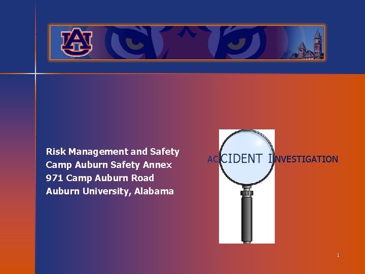 Risk Management and Safety Camp Auburn Safety Annex 971 Camp Auburn Road Auburn University,