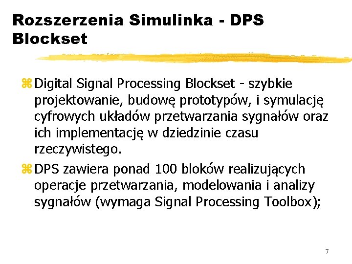 Rozszerzenia Simulinka - DPS Blockset z Digital Signal Processing Blockset - szybkie projektowanie, budowę