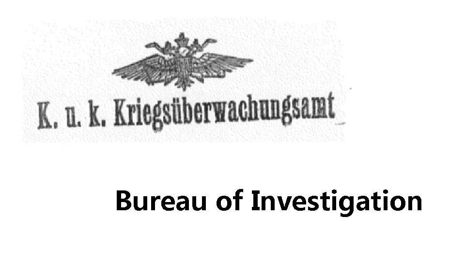 Bureau of Investigation 