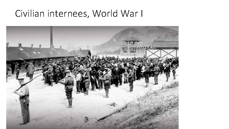 Civilian internees, World War I 