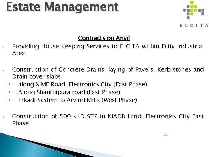 Estate Management • • • Contracts on Anvil Providing House Keeping Services to ELCITA